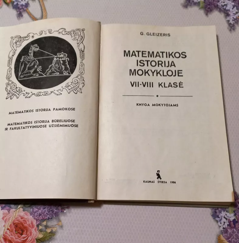 Matematikos istorija mokykloje VII-VIII klasė - G. Gleizeris, knyga 3