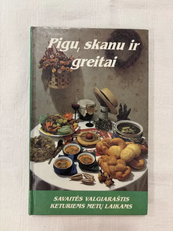 Pigu, skanu ir greitai - Birutė Purvinienė, knyga 2