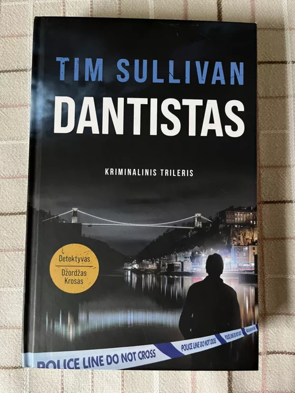 Dantistas - Tim Sullivan, knyga 2