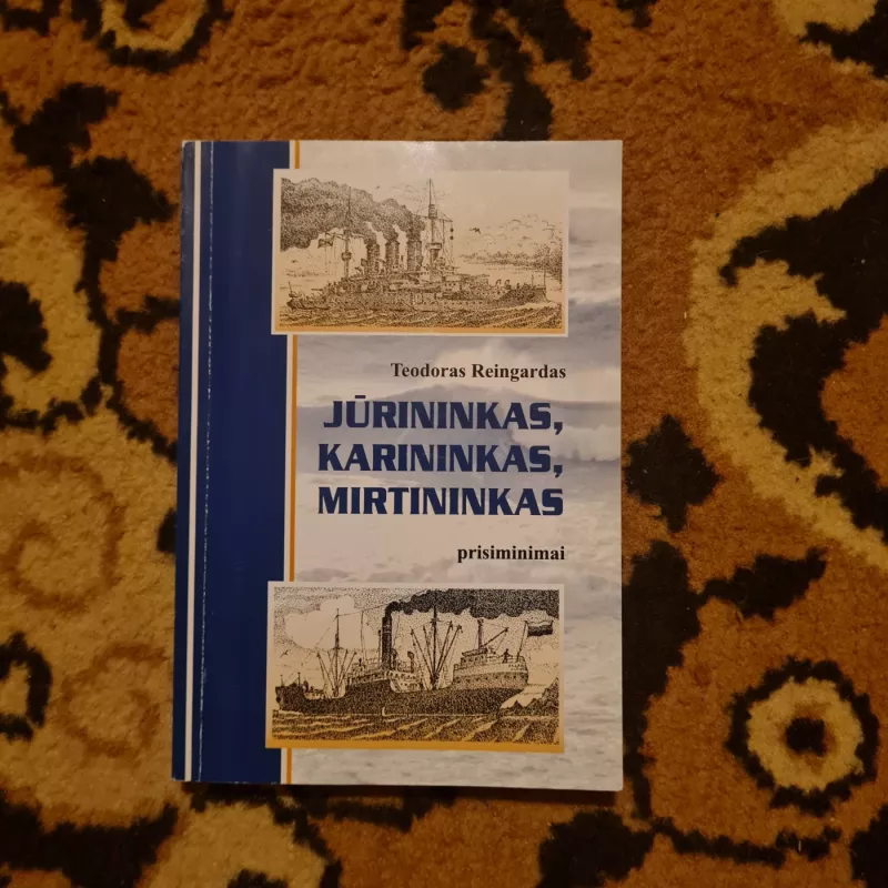 Jūrininkas, karininkas, mirtininkas - Teodoras Reingardas, knyga 5