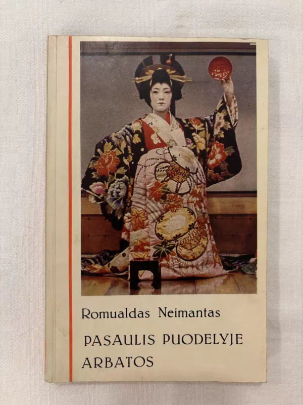 Pasaulis puodelyje arbatos - Romualdas Neimantas, knyga 2