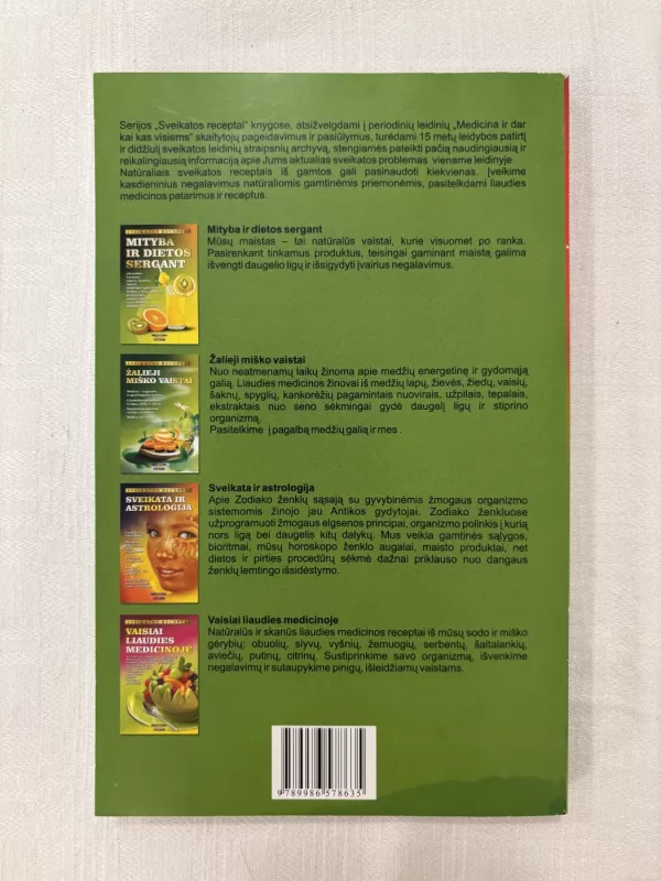 Sveikatos receptai. Daržovės liaudies medicinoje - Autorių Kolektyvas, knyga 5