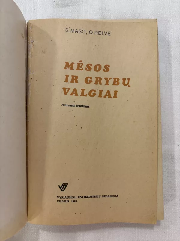 Mėsos ir grybų valgiai - S. Maso, O.  Relvė, knyga 3