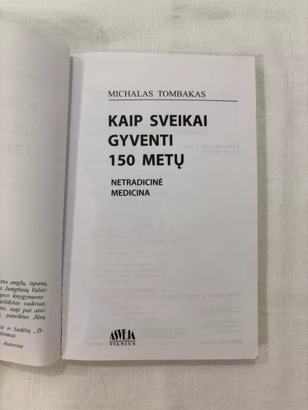 Kaip sveikai gyventi 150 metų - Michalas Tombakas, knyga 3
