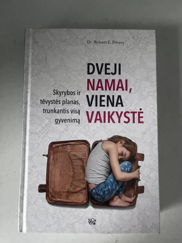 Dveji namai, viena vaikystė - Robert E. Emery, knyga 2