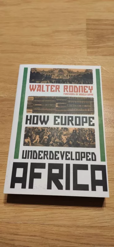How Europe Underdeveloped Africa - Walter Rodney, knyga 2