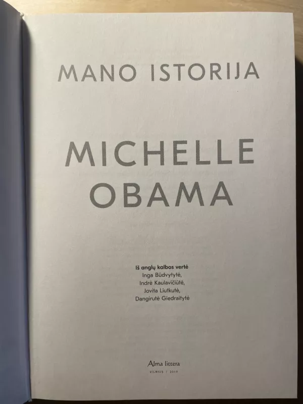 Mano istorija - Michelle Obama, knyga 4