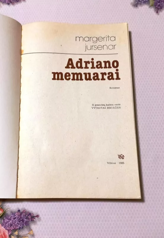 Adriano memuarai - Margerita Jursenar, knyga 3