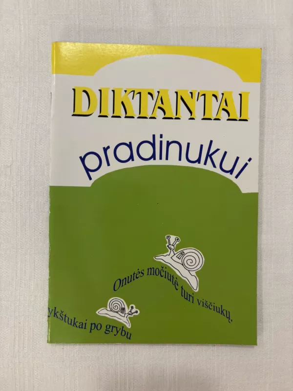 Diktantai pradinukui - Levickienė Nijolė (parengėja), knyga 2