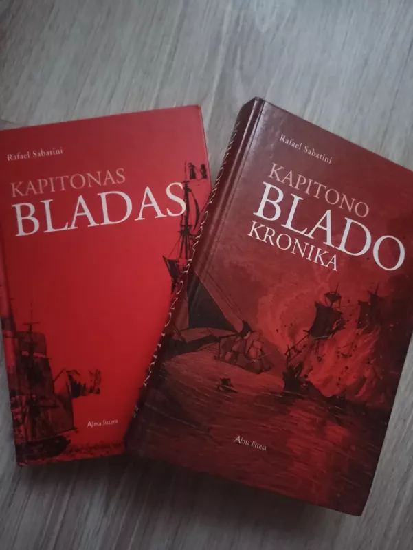 Kapitonas Bladas ir Kapitono Blado kronika - Rafaelis Sabatinis, knyga 3