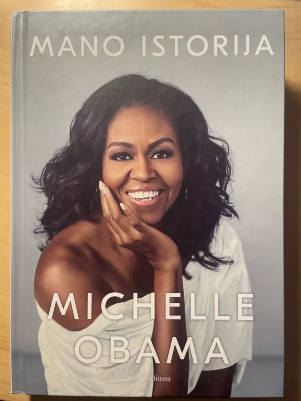 Mano istorija - Michelle Obama, knyga 2
