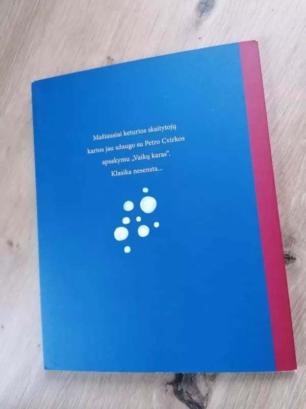 Vaikų karas - Petras Cvirka, knyga 6