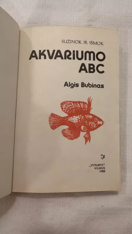 Akvariumo ABC - Algis Bubinas, knyga 3