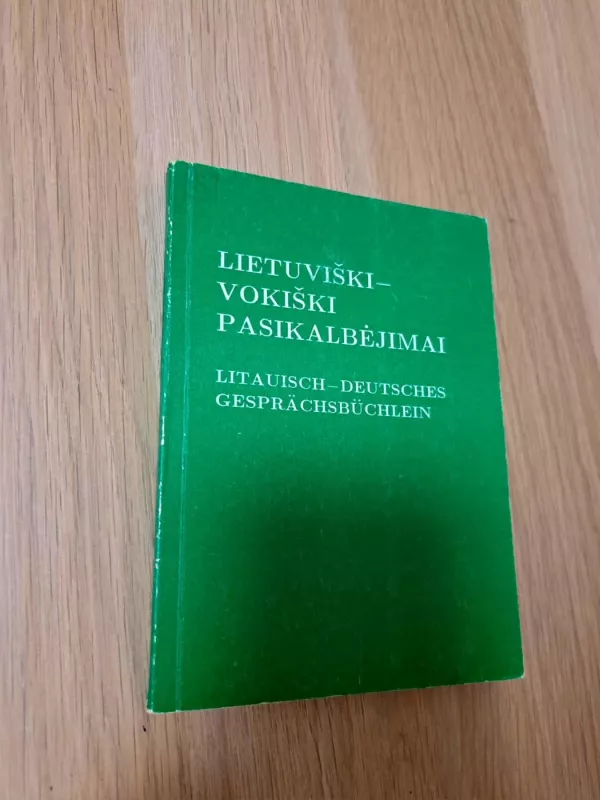 Lietuviški- vokiški pasikalbėjimai -  J.Križinauskas , knyga 2