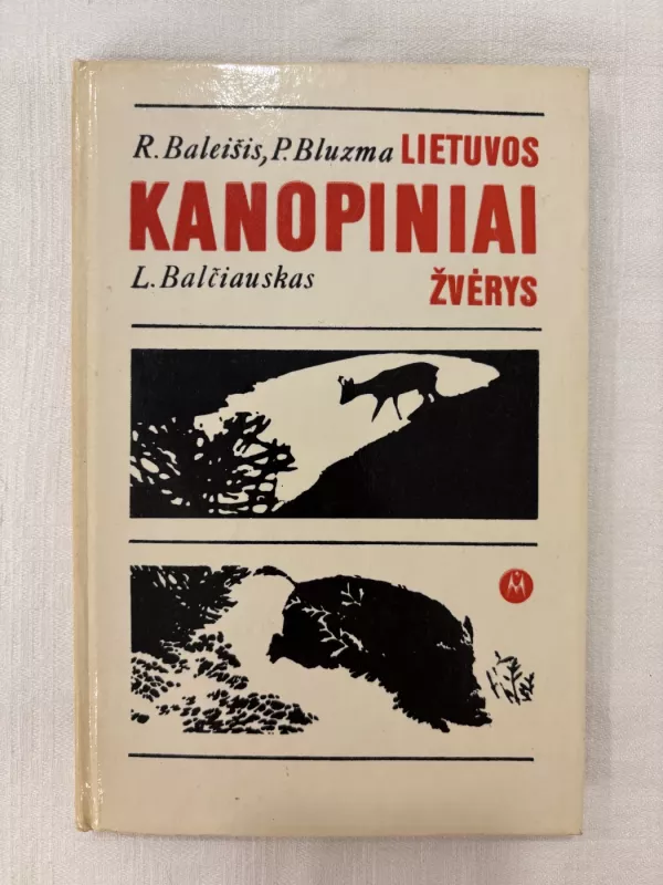 Lietuvos kanopiniai žvėrys - Rimantas Baleišis, knyga 2