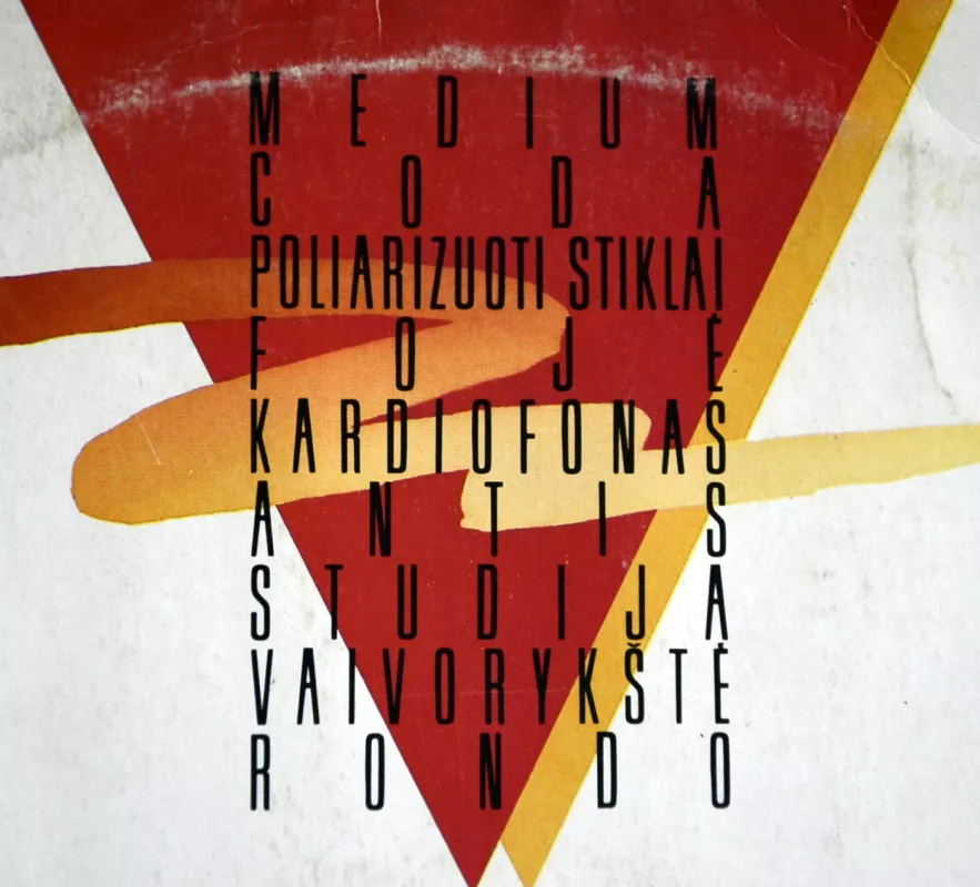 Populiarnie gruppi diskotek Litvi. - MEDIUM,CODA,POLIARIZUOTI STIKLAI,KARDIOFONAS,ANTIS,STUDIJA,VAIVORYKŠTĖ,RONDO., plokštelė 4