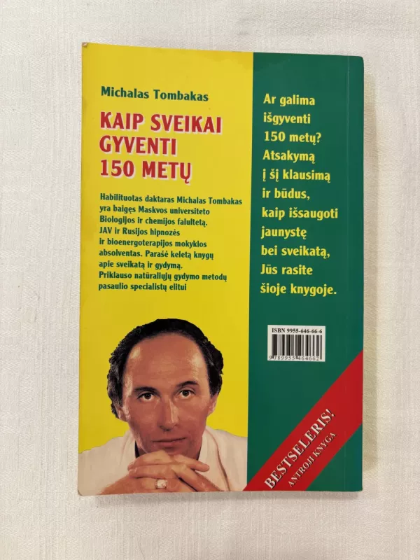 Kaip sveikai gyventi 150 metų - Michalas Tombakas, knyga 5