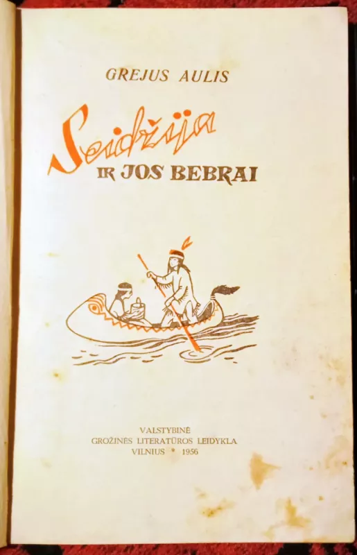 Seidžija ir jos bebrai - Grejus Aulis, knyga 3