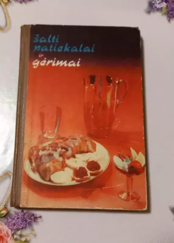 Šalti patiekalai ir gėrimai - B. Purvinienė, knyga 2