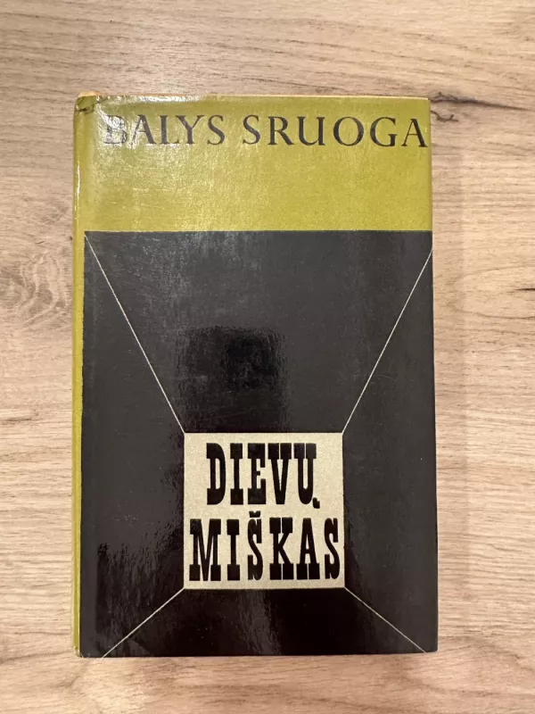 Dievų miškas - Balys Sruoga, knyga 2