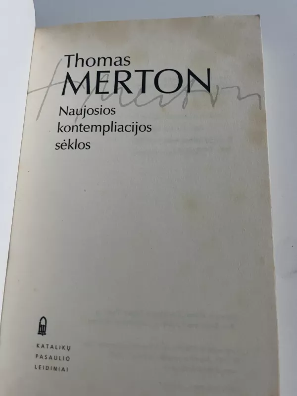 Naujosios kontempliacijos sėklos - Thomas Merton, knyga 5