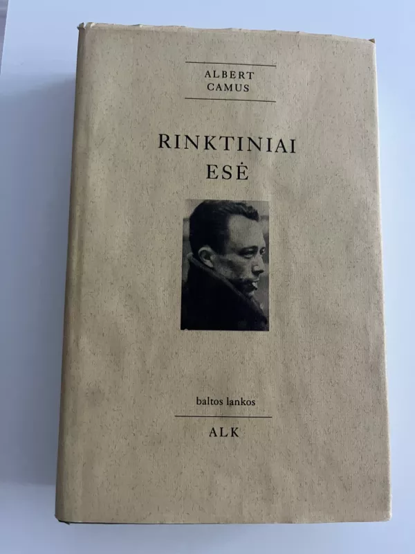 Rinktiniai esė - Albert Camus, knyga 2