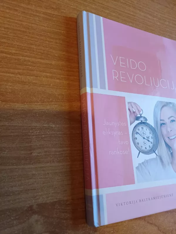 Veido revoliucija - Viktorija Baltramiejūnienė, knyga 5