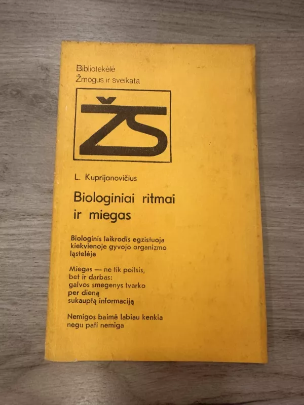 Biologiniai ritmai ir miegas - Leonidas Kuprijanovičius, knyga 2