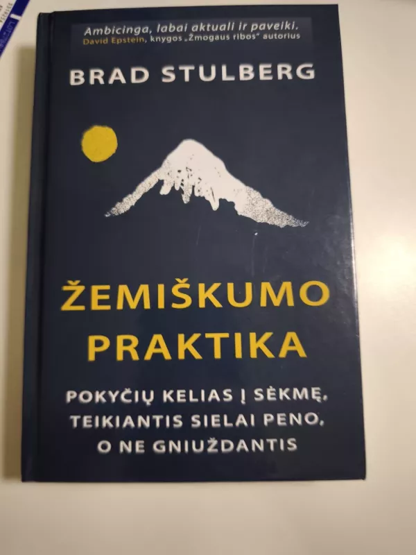 Žemiškumo praktika - Brad Stulberg, knyga 2