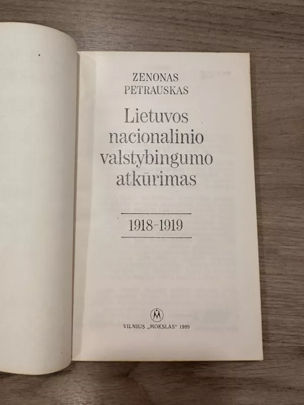 Lietuvos nacionalinio valstybingumo atkūrimas 1918-1919 - Zenonas Petrauskas, knyga 3