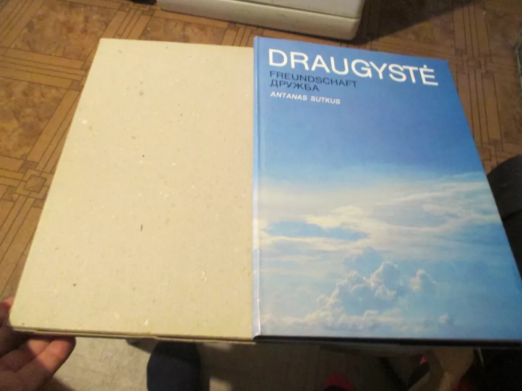 Draugystė - Antanas Sutkus, knyga 4