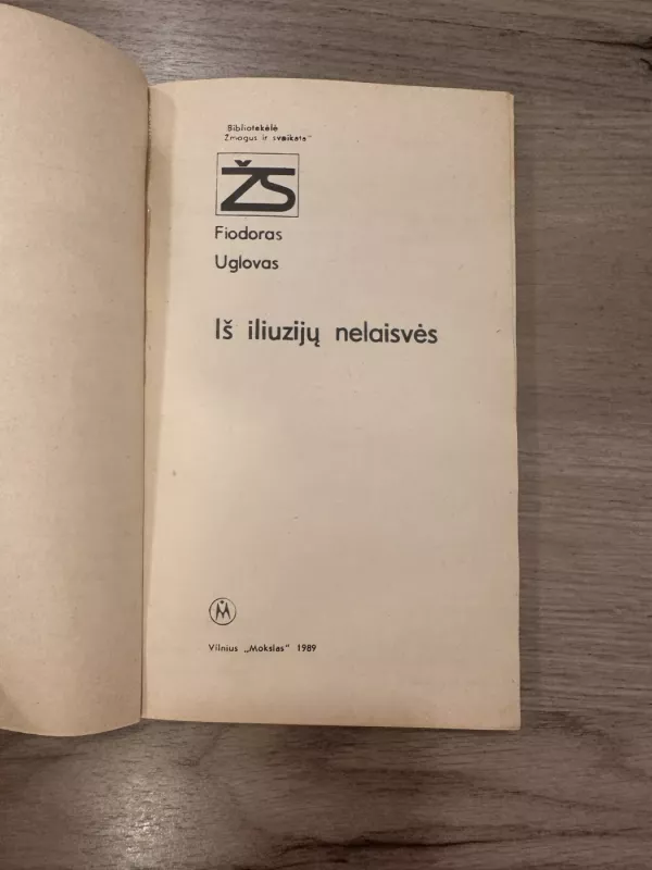 Iš iliuzijų nelaisvės - Fiodoras Uglovas, knyga 3