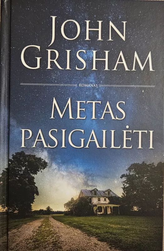 Metas pasigailėti - John Grisham, knyga 2