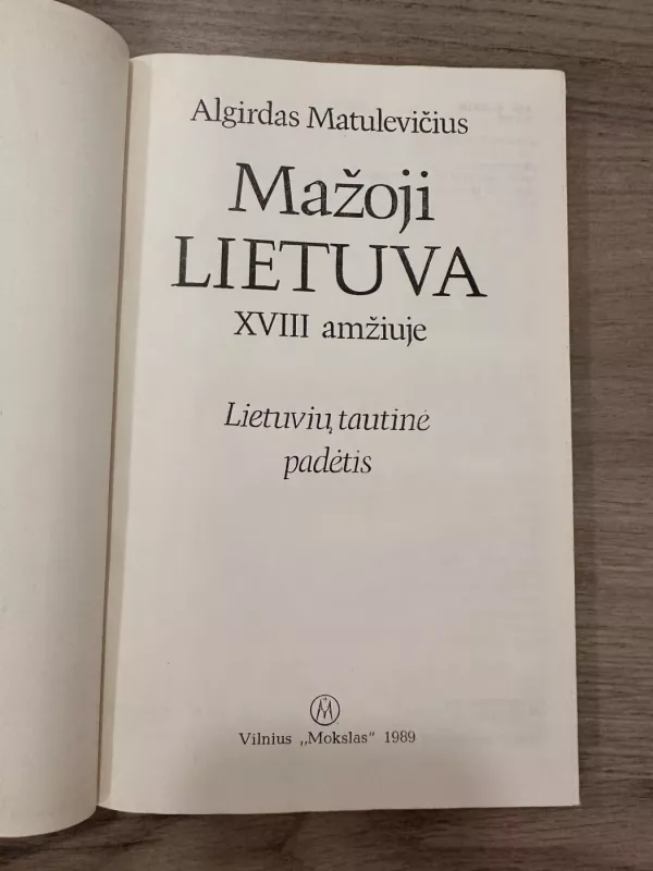 Mažoji Lietuva XVIII amžiuje - Algirdas Matulevičius, knyga 4