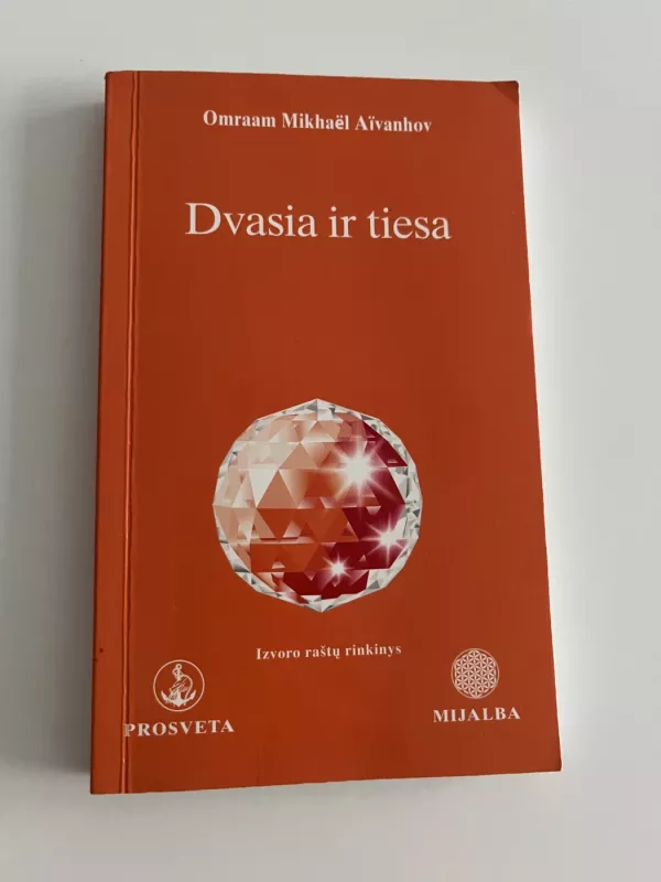 Dvasia ir tiesa - Omraam Mikhael Aivanhov, knyga 2