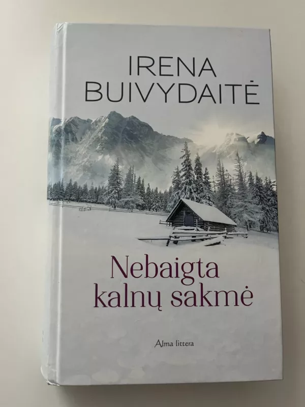 Nebaigta kalnų sakmė - Irena Buivydaitė, knyga 2