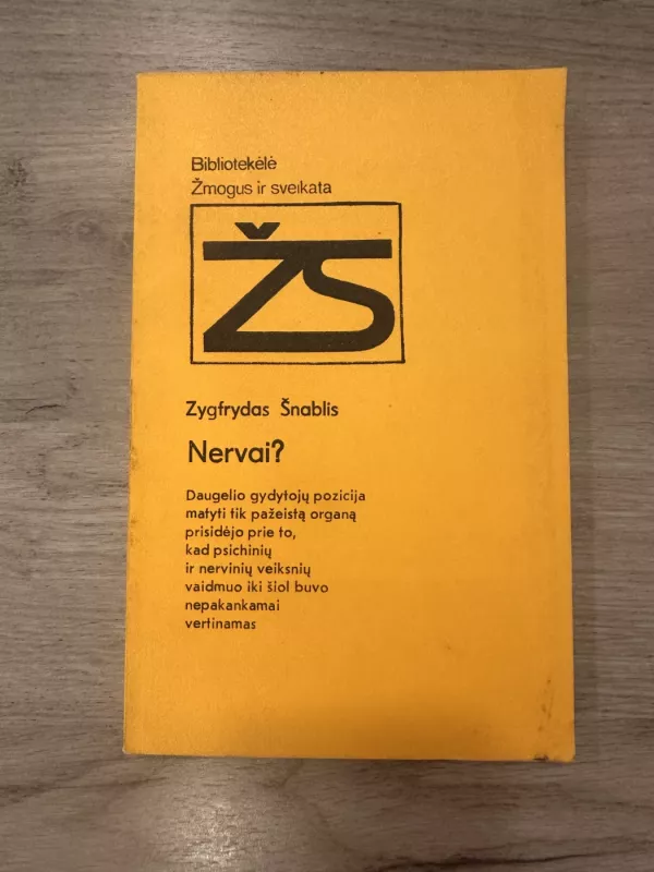Nervai? - Z. Šnablis, knyga 2