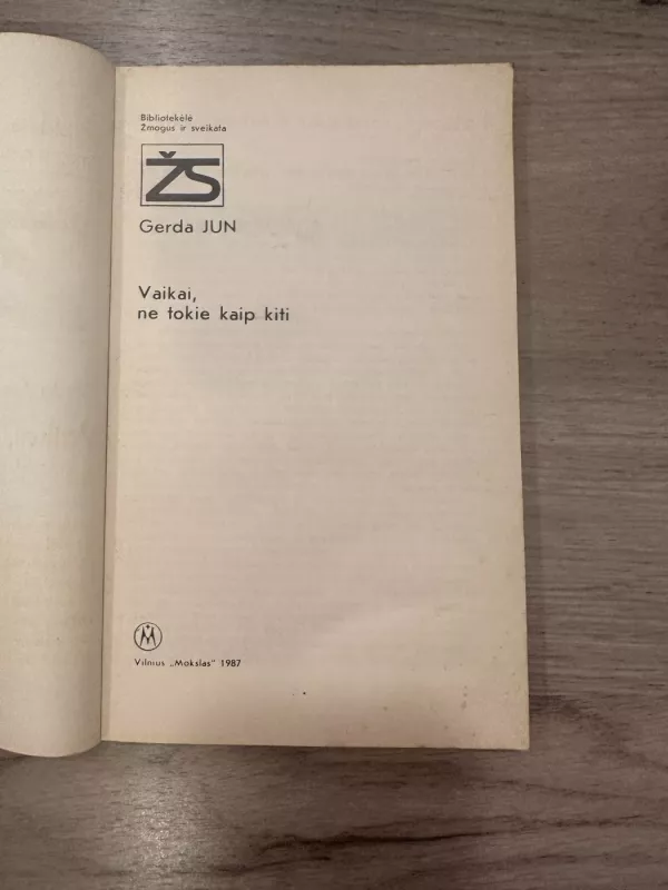 Vaikai, ne tokie kaip kiti - Gerda Jun, knyga 3