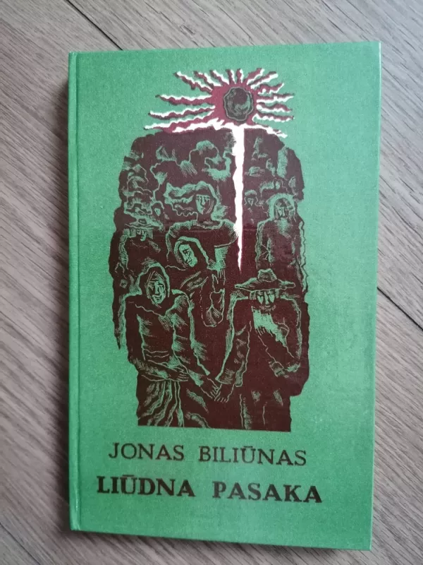 Liūdna pasaka - Jonas Biliūnas, knyga 2