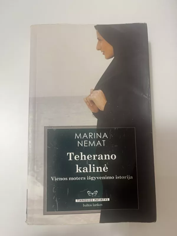 Teherano kalinė - Marina Nemat, knyga 2