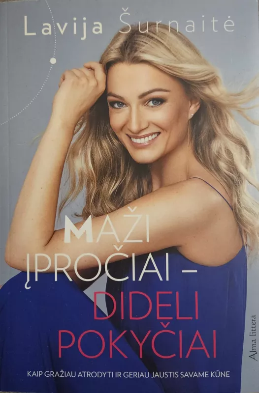 Maži įpročiai - dideli pokyčiai - Lavija Šurnaitė, knyga 2