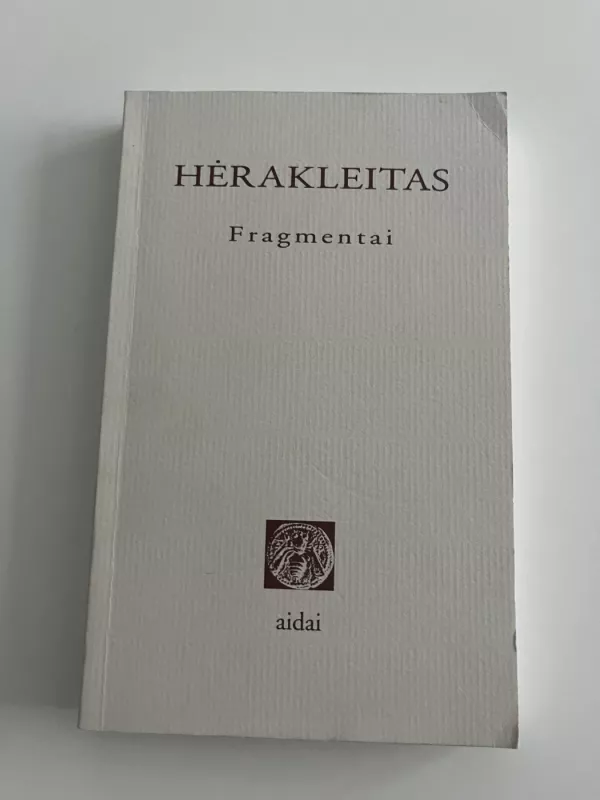 Fragmentai - Hėrakleitas Hėrakleitas, knyga 2