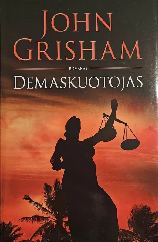 Demaskuotojas - John Grisham, knyga 2