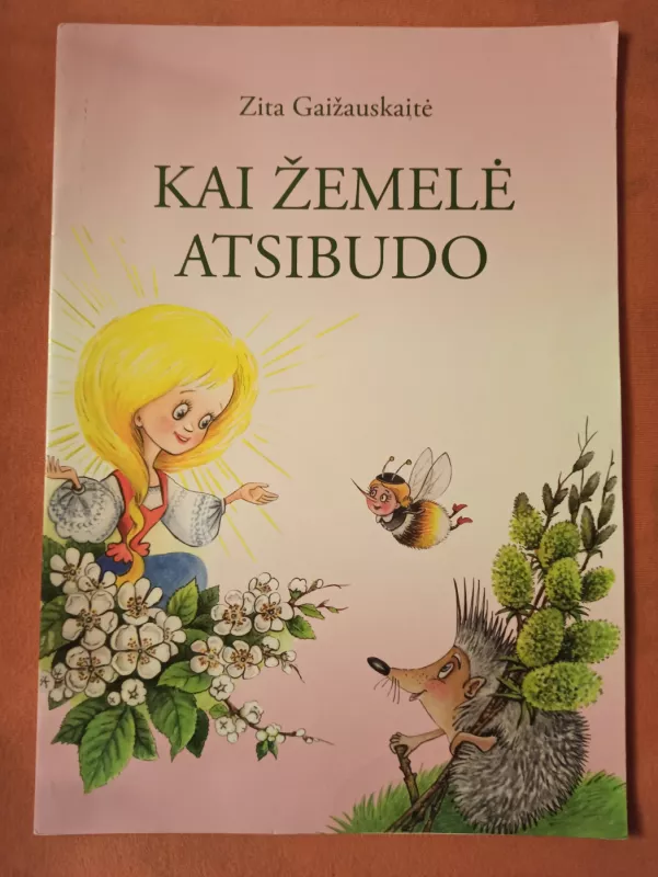 Kai žemelė atsibudo - Zita Gaižauskaitė, knyga 2