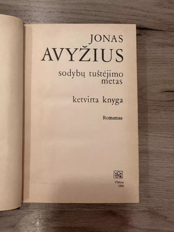 Sodybų tuštėjimo metas (4 knyga) - Jonas Avyžius, knyga 4