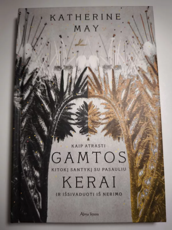 Gamtos kerai - Katherine May, knyga 2