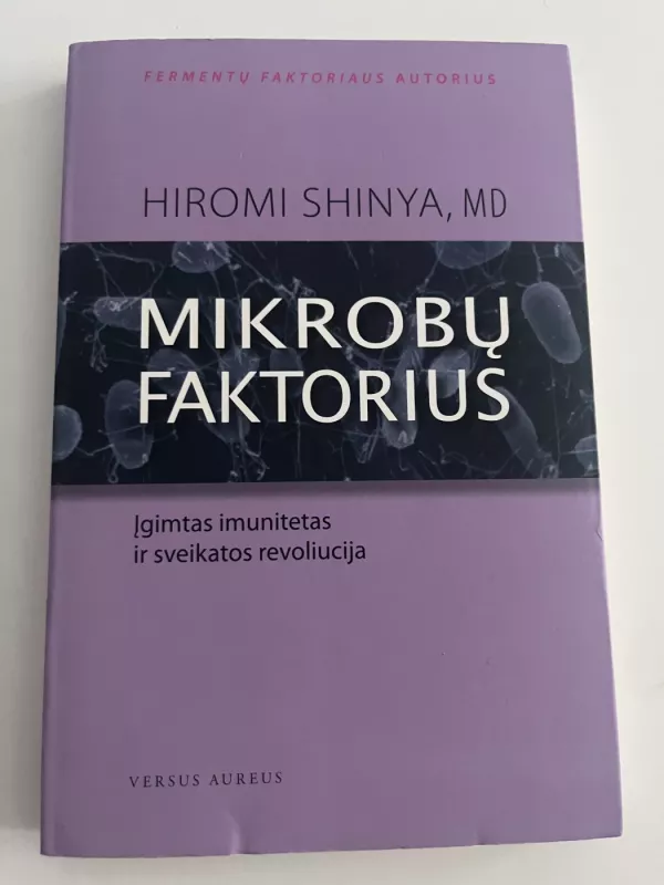 Mikrobų faktorius - Shinya Hiromi, knyga 2