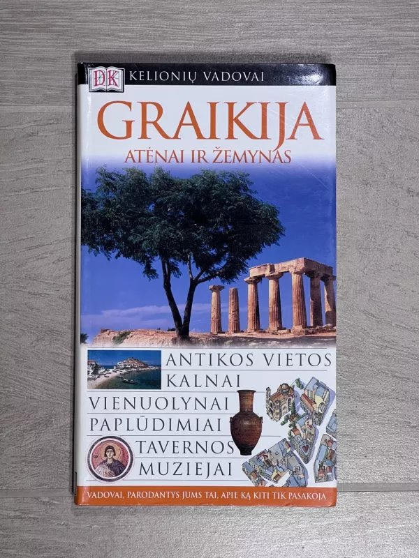Kelionių vadovai. Graikija. Atėnai ir žemynas - Marc Dubin, knyga 2