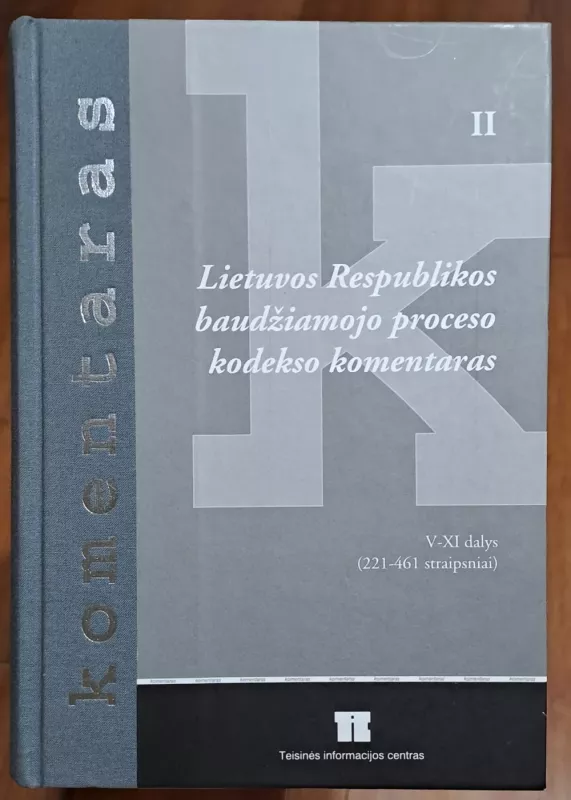 LR Baudžiamojo Proceso Kodekso Komentaras II Dalis - Autorių Kolektyvas, knyga 2