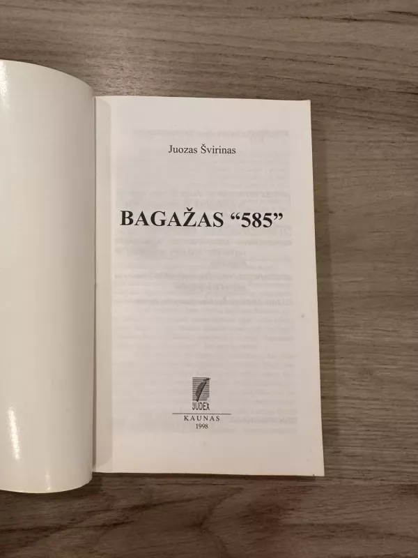 Bagažas “585” - Juozas Švirinas, knyga 3
